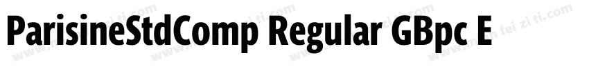 ParisineStdComp Regular GBpc EUC H字体转换